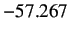 $ -57.267$