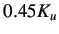 $ 0.45K_{u}$