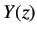 $\displaystyle Y(z)$