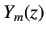 $\displaystyle Y_m(z)$