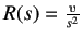$ R(s) = \frac \upsilonup {s^2}$